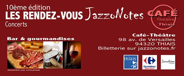 Voir le programme des Rendez-vous JazzoNotes : 10éme Edition